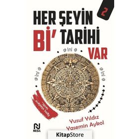 Her Şeyin Bi' Tarihi Var 2 - Yusuf Yıldız - Nesil Yayınları