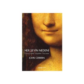Her Şeyin Nedeni - John Gribbin