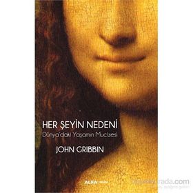 Her Şeyin Nedeni - John Gribbin