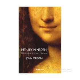 Her Şeyin Nedeni - John Gribbin