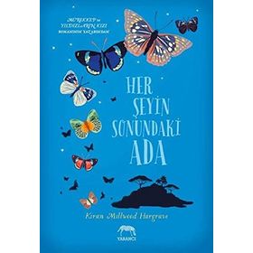 Her Şeyin Sonundaki Ada - Kiran Millwood Hargrave