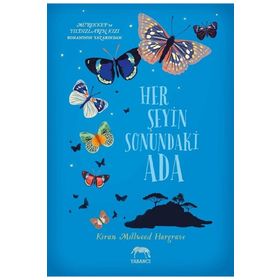 Her Şeyin Sonundaki Ada - Kiran Millwood Hargrave
