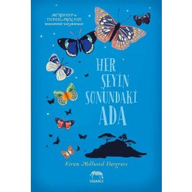 Her Şeyin Sonundaki Ada - Kiran Millwood Hargrave