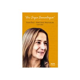 Her Şeyin Sonundayım: 1966-1985 - Ferit Edgü , Tezer Özlü