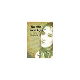 Her Şeyin Sonundayım: 1966-1985 - Ferit Edgü , Tezer Özlü