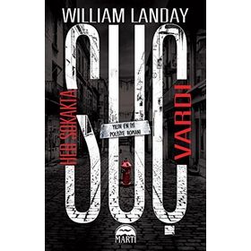 Her Sokakta Suç Vardı - William Landay
