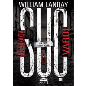 Her Sokakta Suç Vardı - William Landay