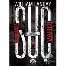 Her Sokakta Suç Vardı - William Landay