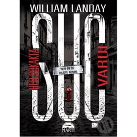 Her Sokakta Suç Vardı - William Landay