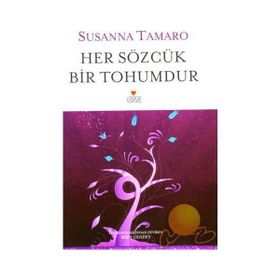 HER SÖZCÜK BIR TOHUMDUR (CILTLI) - SUSANNA TAMARO
