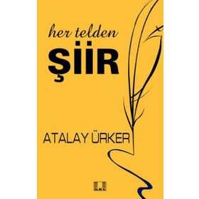 Her Telden Şiir - Atalay Ürker