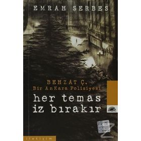 HER TEMAS İZ BIRAKIR BIR ANKARA POLISIYESI - EMRAH SERBES