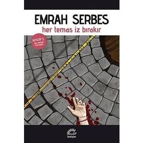 HER TEMAS İZ BIRAKIR BIR ANKARA POLISIYESI - EMRAH SERBES