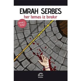 HER TEMAS İZ BIRAKIR BIR ANKARA POLISIYESI - EMRAH SERBES