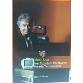 HER TUZLUĞUM VAR DIYENE HIYARLA YETİŞEMEDİM - METIN UCA