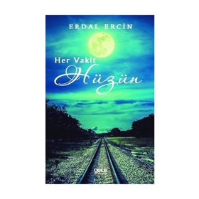 Her Vakit Hüzün - Erdal Ercin