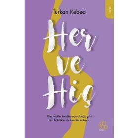 Her ve Hiç Türkan Kebeci
