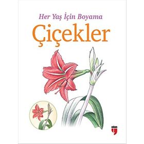 Her Yaş İçin Boyama - Çiçekler - kollektif