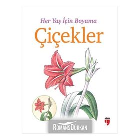 Her Yaş İçin Boyama - Çiçekler - kollektif