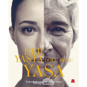 Her Yaşta Dolu Dolu Yaşa - Kırmız Kedi Yayınevi