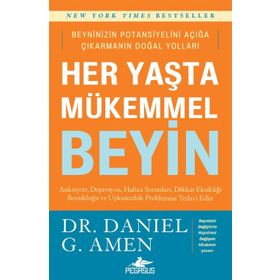 Her Yaşta Mükemmel Beyin - Daniel Amen