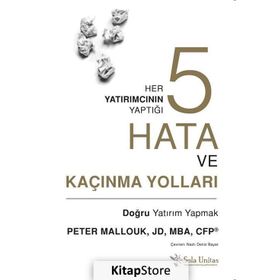 Her Yatırımcının Yaptığı Beş Hata ve Kaçınma Yolları - Peter Mallouk