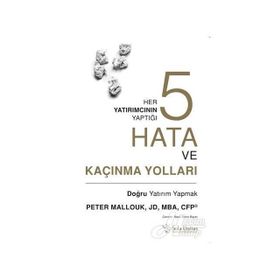 Her Yatırımcının Yaptığı Beş Hata ve Kaçınma Yolları - Peter Mallouk