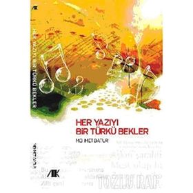 HER YAZIYI BIR TÜRKÜ BEKLER - MEHMET BATUR