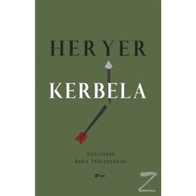HER YER KERBELA SÖYLEŞİ - SADIK YALSIZUÇANLAR