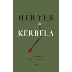 HER YER KERBELA SÖYLEŞİ - SADIK YALSIZUÇANLAR