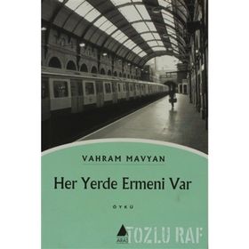 HER YERDE ERMENI VAR - VAHRAM MAVYAN (ISBN:9789757265580)