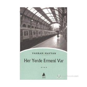 HER YERDE ERMENI VAR - VAHRAM MAVYAN (ISBN:9789757265580)