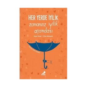 Her Yerde Iyilik Zamansız Ajandası - Kolektif