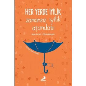 Her Yerde Iyilik Zamansız Ajandası - Kolektif