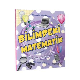 Her Yerde Matematik Serisi Bilimdeki Matematik-Tonguç Yayınları