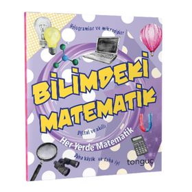 Her Yerde Matematik Serisi Bilimdeki Matematik-Tonguç Yayınları