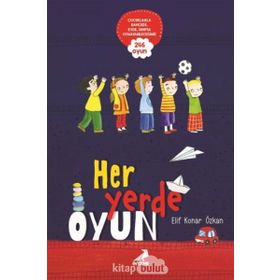 Her Yerde Oyun - Elif Konar Özkan