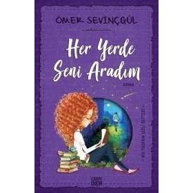 Her Yerde Seni Aradım - Ömer Sevinçgül