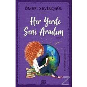 Her Yerde Seni Aradım - Ömer Sevinçgül