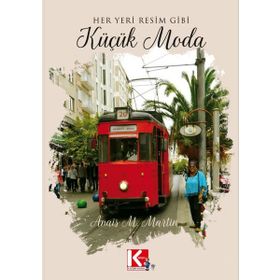 HER YERI RESIM GIBI KÜÇÜK MODA - ANAIS M. MARTIN