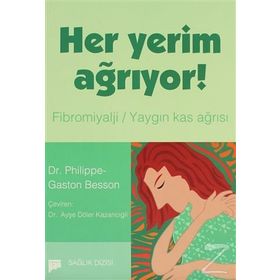 HER YERIM AĞRIYOR - PHILIPPE-GASTON BESSON