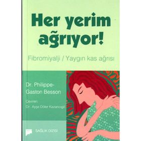 HER YERIM AĞRIYOR - PHILIPPE-GASTON BESSON