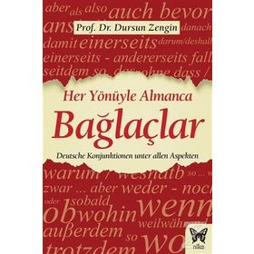 Her Yönüyle Almanca - Bağlaçlar - Prof. Dr. Dursun Zengin