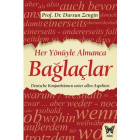 Her Yönüyle Almanca - Bağlaçlar - Prof. Dr. Dursun Zengin