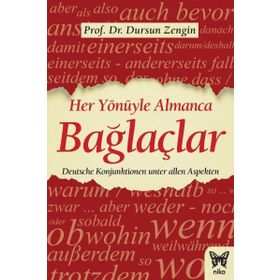 Her Yönüyle Almanca - Bağlaçlar - Prof. Dr. Dursun Zengin