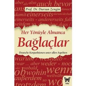 Her Yönüyle Almanca - Bağlaçlar - Prof. Dr. Dursun Zengin