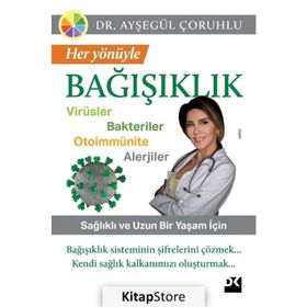 Her Yönüyle Bağışıklık - Ayşegül Çoruhlu