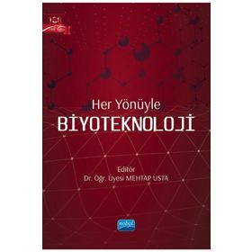 Her Yönüyle Biyoteknoloji - Nobel Akademik Yayıncılık