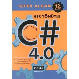 HER YÖNÜYLE C# 4.0 - SEFER ALGAN
