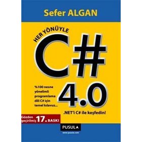 HER YÖNÜYLE C# 4.0 - SEFER ALGAN